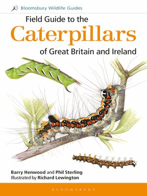 cover image of Field Guide to the Caterpillars of Great Britain and Ireland